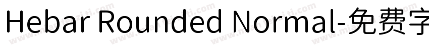 Hebar Rounded Normal字体转换